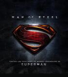 Couverture du livre « Man of steel ; dans les coulisses du monde légendaire de Superman » de  aux éditions Huginn & Muninn