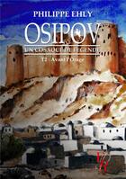 Couverture du livre « Osipov, un Cosaque de légende t.2 : la route de Constantinople » de Philippe Ehly aux éditions Editions Encre Rouge