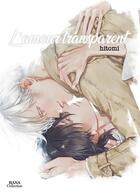 Couverture du livre « L'amour transparent » de Hitomi aux éditions Boy's Love