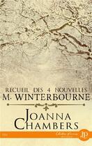 Couverture du livre « Recueil des 4 nouvelles M. Winterbourne » de Joanna Chambers aux éditions Juno Publishing