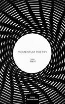Couverture du livre « Momentum poetry » de Cedric Pirot aux éditions Editions Maia