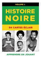 Couverture du livre « Histoire noire t.1 ; 54 cartes éclair » de  aux éditions Editions Libre