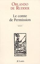 Couverture du livre « Le comte de Permission » de Orlando De Rudder aux éditions Lattes