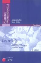 Couverture du livre « Les référés » de Jacques Vuitton et Xavier Vuitton aux éditions Lexisnexis