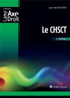 Couverture du livre « Le CHSCT » de Jean-Benoit Cottin aux éditions Lamy