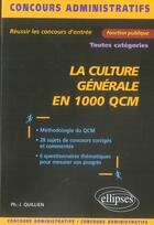 Couverture du livre « La culture générale en 1000 qcm » de Quillien aux éditions Ellipses