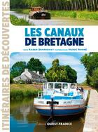 Couverture du livre « Les canaux de Bretagne » de Herve Ronne et Kader Benferhat aux éditions Ouest France