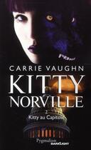 Couverture du livre « Kitty Norville Tome 2 ; Kitty au capitole » de Carrie Vaughn aux éditions J'ai Lu
