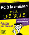 Couverture du livre « Pc A La Maison Pour Les Nuls » de Levi et T Bove et C Rhodes aux éditions First Interactive