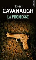 Couverture du livre « La promesse » de Tony Cavanaugh aux éditions Points