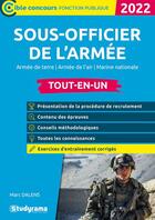 Couverture du livre « Sous-officier de l'armée tout-en-un : armée de terre, armée de l'air, marine nationale (édition 2022) » de Marc Dalens aux éditions Studyrama