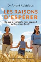 Couverture du livre « Les raisons d'espérer » de Andre Robidoux aux éditions Les Presses De L'universite De Montreal