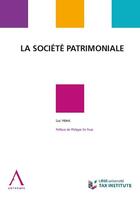 Couverture du livre « La société patrimoniale » de Luc Herve aux éditions Anthemis