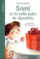 Couverture du livre « Sami et la belle boîte de chocolats » de Annick Masson et Fatima Sharafeddine aux éditions Mijade