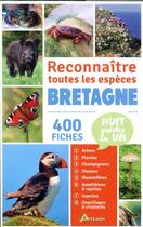 Couverture du livre « Bretagne, reconnaître toutes les espèces ; 400 fiches » de  aux éditions Artemis