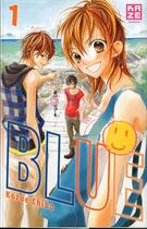 Couverture du livre « Blue Tome 1 » de Kozue Chiba aux éditions Kaze