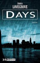 Couverture du livre « Days » de James Lovegrove aux éditions Bragelonne