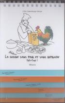 Couverture du livre « Cuisine sans peur et sans reproche (la) » de Lewenhaupt-Herpe Cil aux éditions La Martiniere