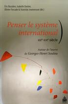 Couverture du livre « Penser le systeme international 19e 21e siecle » de  aux éditions Sorbonne Universite Presses