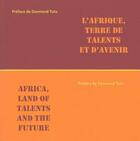 Couverture du livre « L'Afrique, terre de talents et d'avenir » de  aux éditions Sepia