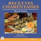 Couverture du livre « Recettes charentaises ; mer & terroir » de Roy/Clion aux éditions Auberon