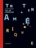 Couverture du livre « TNT en Amérique » de Jochen Gerner aux éditions Ampoule
