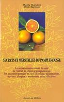 Couverture du livre « Secrets et merveilles du pamplemousse » de Shalila Sharamon aux éditions Medicis Entrelacs