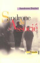 Couverture du livre « Sandrone & associes » de Sandrone Dazieri aux éditions Metailie