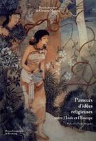 Couverture du livre « Passeurs d'idées religieuses entre l'Inde et l'Europe » de Christine Maillard aux éditions Pu De Strasbourg
