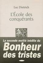 Couverture du livre « L'école des conquérants » de Luc Dietrich aux éditions Eoliennes