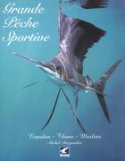 Couverture du livre « Grande peche sportive » de Michel Margoulies aux éditions Gerfaut