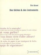 Couverture du livre « Des tâches et des instruments » de Eric Giraud aux éditions Le Bleu Du Ciel