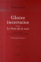 Couverture du livre « Gloire incertaine ; le vent de la nuit » de Joan Sales aux éditions Tinta Blava