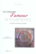 Couverture du livre « Le concept d'amour en psychotherapie ; un outil au service de la relation » de Sylvie Dunn aux éditions Asms