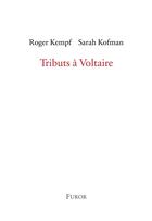 Couverture du livre « Tributs à Voltaire » de Sarah Kofman et Roger Kempf aux éditions Furor