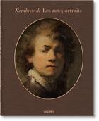 Couverture du livre « Rembrandt ; les autoportraits » de Volker Manuth et Marieke De Winkel aux éditions Taschen
