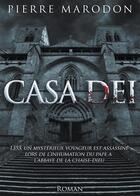 Couverture du livre « Casa dei » de Pierre Marodon aux éditions Bookelis