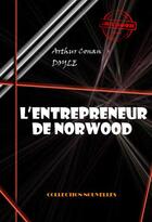 Couverture du livre « L'entrepreneur de Norwood » de Arthur Conan Doyle aux éditions Ink Book