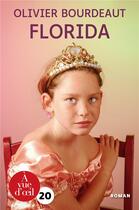 Couverture du livre « Florida » de Olivier Bourdeaut aux éditions A Vue D'oeil