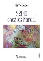 Couverture du livre « 92140 chez les nardal » de Haimegedeji aux éditions Sydney Laurent