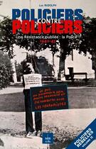Couverture du livre « Policiers rebelles, une résistance oubliée : la police » de  aux éditions Spe Militaria