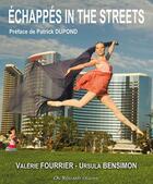 Couverture du livre « Échappés in the streets » de Valerie Fourrier et Ursula Bensimon aux éditions Christian Rolland