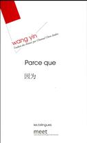 Couverture du livre « Parce que » de Wang Yin aux éditions Verdier