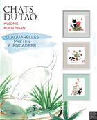 Couverture du livre « Chats du Tao ; 10 aquarelles prêtes à encadrer » de Kwong Kuen Shan aux éditions Villeroi Conti