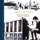 Couverture du livre « Jazz en tête » de Florent Chavouet aux éditions Tibert
