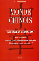 Couverture du livre « MONDE CHINOIS T.7 ; diasporas chinoises » de  aux éditions Choiseul