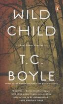 Couverture du livre « Wild child » de T. Coraghessan Boyle aux éditions 