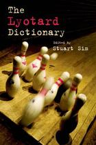 Couverture du livre « The Lyotard Dictionary » de Stuart Sim aux éditions Edinburgh University Press