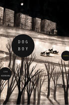 Couverture du livre « Dog Boy » de Eva Hornung aux éditions Penguin Group Us
