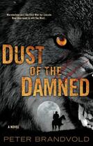 Couverture du livre « Dust of the Damned » de Brandvold Peter aux éditions Penguin Group Us